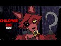 Children Die//Fnaf