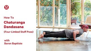 Baron Baptiste I lululemon과 함께 사지 지팡이 자세(Chaturanga Dandasana) 방법