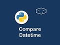 compare datetime in python 😀