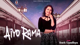 Aiyo Rama | Sneh Upadhaya | Recreated Song | Falguni Pathak|| Saif ali