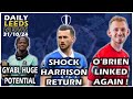 Shock Harrison Return | Lewis O'Brien Linked | Gyabi Huge Potential |U- 18s Win, Blackburn Tickets