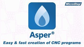 Asper CAM – Easy \u0026 fast creation of CNC programs by MicroStep