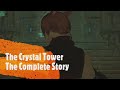 Final Fantasy 14 Lore: The Crystal Tower The Complete Story