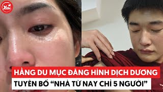 Hằng Du Mục bất ngờ đăng hình Dịch Dương có vết xước và tuyên bố “nhà từ nay chỉ có 5 người”