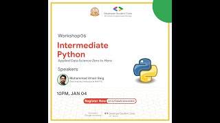 6th Workshop | Intermediate Python | 30 days of Data Science Workshop