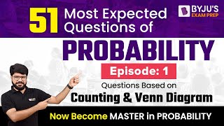 51 Most Expected Questions of Probability | Basic Counting and Venn Diagram | GATE 2023 Exam