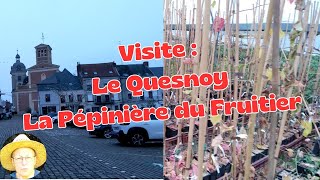 Visite du Quesnoy et de la Pépinière du Fruitier