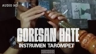 GORESAN HATE - INSTRUMEN TAROMPET SUNDA.