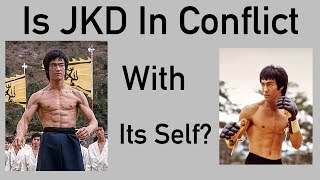 Is JKD at Conflict With Its Self?