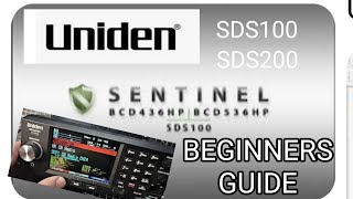 SENTINEL FOR BEGINNERS - UNIDEN SCANNERS