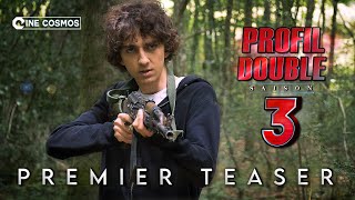 PROFIL DOUBLE / SAISON 3 - PREMIER TEASER