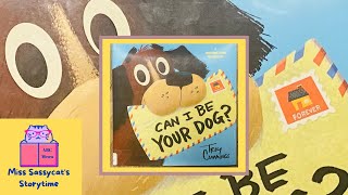 CAN I BE YOUR DOG? 🐶 | Kids Book Read Aloud | Sassycat Storytime