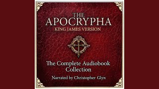 Chapter 45.3 - The Apocrypha