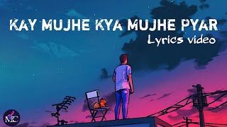 Kya Mujhe Pyar Lyrical Video Song | Woh Lamhe | Pritam | K.K. | Shiny Ahuja, KangnaRanaut।। Lyrics।
