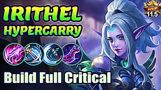 Irithel Marksman Hypercarry - Aggressive Hyper Perfect Gameplay - Build Full Critical Mobile Legends