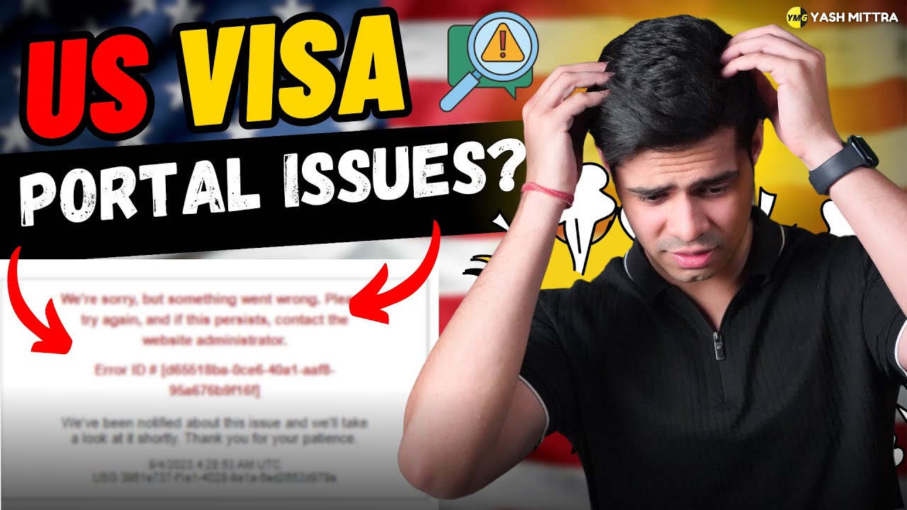 New Us Visa Portal Glitches Errors And Solutions Youtube