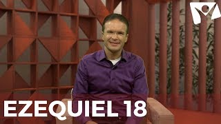 EZEQUIEL 18 - #RPSP - 08 de Outubro