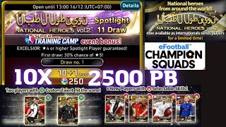 eFCS 2500 PB Draw | National Heroes Vol.2 Spotlight 11 Draw 10X | 221206