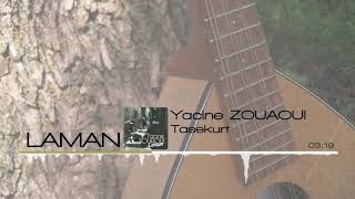 Yacine Zouaoui - Tasekurt ( Audio Officiel )