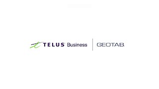 How Geotab is enabling TELUS with data to drive a smarter, safer and more sustainable fleet