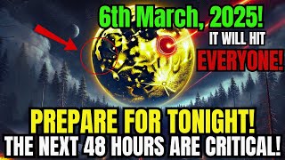 This MUST Reach You BEFORE Tomorrow! The 6th March 2025 New Moon Will Change EVERYTHING!