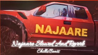 Najaare [slowed and reverb] jordan Sandhu| NewPunjabi song 2023 |ChillzBeats