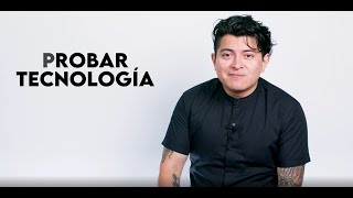 El arte de "PROBAR" TECNOLOGÍA en Xataka México