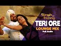 Teri Ore Lounge Mix| Full Audio| Singh Is Kinng|Rahat Fateh Ali Khan|Shreya Ghoshal| Pritam|Akshay K