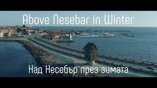 Above Nesebar in Winter