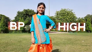 Bp High Song | Dance | Renuka Panwar | Pranjal Dahiya | Abhigyaa Jain Dance | Bp High Song Dance