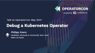 Debug a Kubernetes Operator