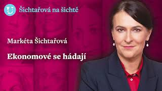 Markéta Šichtařová: Ekonomové se hádají