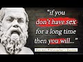 Ancient Philosopher's Quotes Which are better known in Youth to not regret in Old age