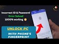 How to Unlock PC with Phone FIngerPrint | All ERROR fixed