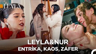 Leyla ve Nur'un Baştan Sona Tüm Kavgaları - Leyla: Hayat...Aşk...Adalet...