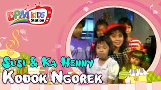 Susi Dan Ka Henny - Kodok Ngorek (Official Kids Video)