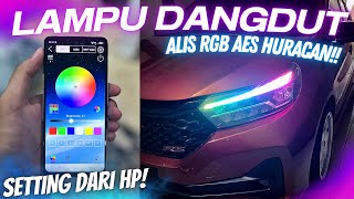 NYESEL PASANG LAMPU ALIS DANGDUT RGB AES HURACAN!!?? NYESEL KENAPA GA DARI DULU!!