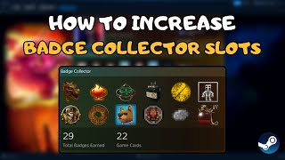 Steam: How To Increase Badge Collector Slots