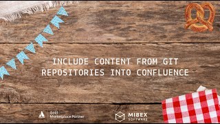 Apptoberfest 2023 🍁 Include Content from Git Repositories into Confluence (Bitbucket,GitHub,GitLab)