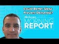 Could Better Sleep Prevent Dementia? | Morning Report