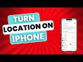 How To Turn Location ON On iPhone
