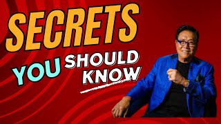 Secrets and Things You NEED To Learn for Your Financial FREEDOM - Robert Kiyosaki