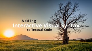 Adding Interactive Visual Syntax to Textual Code