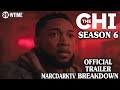 THE CHI SEASON 6 OFFICIAL TRAILER BREAKDOWN!!!