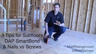 3 Tips for Strong Sub-Floors & SmartBond Glue Review