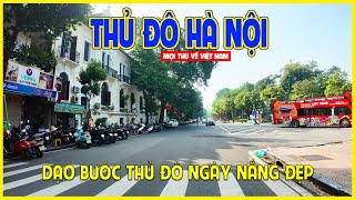 MORNING IN THE CAPITAL OF HANOI | WALK BACK TO THE CAPITAL | Hanoi today