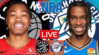 LIVE: TORONTO RAPTORS vs OKLAHOMA CITY THUNDER | NBA | PLAY BY PLAY | SCOREBOARD