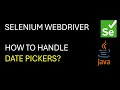 Selenium WebDriver | How to Handle Date Pickers?