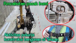 Intip pekerjaan | seperti apa pekerjaan konstruksi bangunan di Taiwan