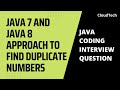 Find Duplicate Numbers Using Java7 And Java8